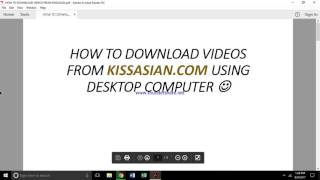 Download KissAsian Videos on Desktop Computer [upl. by Lidah884]