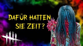 Dead by Daylight 488 Deutsch  Killer  Dafür hatten sie Zeit [upl. by Frulla]