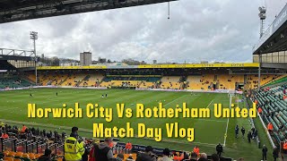 Norwich City 00 Rotherham United Vlog  202223 [upl. by Starkey746]