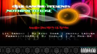 Amplifier Dhol Mix  LiL Sandhu [upl. by Kier511]