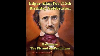 Edgar Allan Poe 215th Birthday Celebration Live Baltimore January 20 2024 The Pit and the Pendulum [upl. by Nanerb]