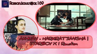 AKHIYAN  HARKIRAT SANGHA  STARBOY X I Reaction [upl. by Atsugua587]