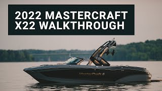 2022 MasterCraft X22 Walkthrough [upl. by Charry504]