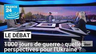 1000 jours de guerre  quelles perspectives pour lUkraine  • FRANCE 24 [upl. by Rosemari]