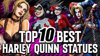 Top 10 BEST Harley Quinn Statues Of All Time [upl. by Florinda]