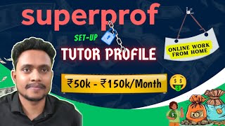 SuperProf Teaching 🤑Make Money Online  Online work from Home  Earning Proof unSATISHfide [upl. by Asilem]