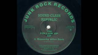 Sound Clash Republic  Raunchy After Dark B [upl. by Quennie368]