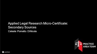 Applied Legal Research MicroCertificate Secondary Sources [upl. by Naashar]