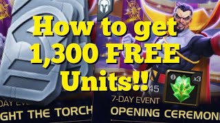 MCOC  How to get 1300 FREE Units  Opening Ceremonies  Light the Torch Events [upl. by Nobell505]