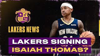 Lakers Signing Isaiah Thomas [upl. by Ztirf]