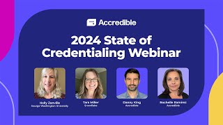 2024 State of Credentialing Webinar [upl. by Ayala384]