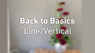 How to make a simple basic LineVertical Arrangement  Beginners flower arrangement [upl. by Doe]