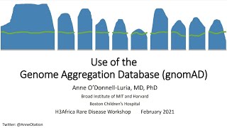 QampA  Use of the Genome Aggregation Database gnomAD Anne ODonnellLuria [upl. by Eirod]