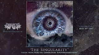 FRACTAL GENERATOR quotTHE SINGULARITYquot Official Streaming Video [upl. by Hayotal353]