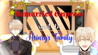 •Remerried Empress react to Heinrys Family•AU •GOLDEN LUNA•Read desc [upl. by Salita]