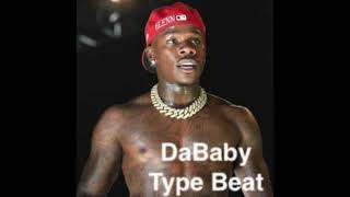 DaBaby Type Beat x Catch Em Slippin [upl. by Maxma]