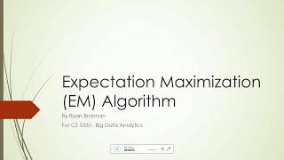 Expectation Maximization Algorithm explanation and example [upl. by Auqinimod]