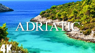 12 HOURS DRONE FILMquot ADRIATIC in 4K quot Relaxation Film 4K  beautiful places in the world 4k [upl. by Donelle309]