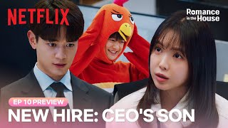 EP 10 PREVIEW Go easy on the CEOs son NOPE  Romance in the House  Netflix ENG SUB [upl. by Giffie307]