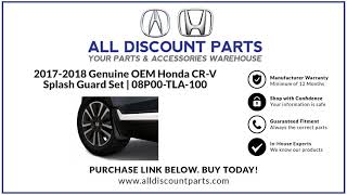 20172018 Honda CRV Front amp Rear Splash Guard Mud Flap Set Genuine OEM  08P00TLA100 [upl. by Ydnirb]