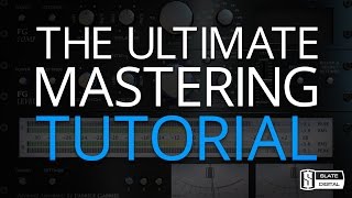 Slate Digital MASTERING Tutorial  Mastering a Song [upl. by Anastatius437]