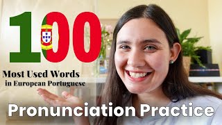 The 100 Most Common Words Pronunciation Exercise  European Portuguese Frequency List [upl. by Yeorgi328]