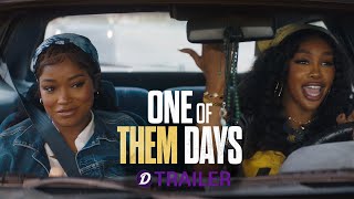 One of Them Days Trailer [upl. by Anicul770]