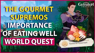 The Gourmet Supremos The Importance of Eating Well  Samurai Gourmet Achievement  Genshin Impact [upl. by Bonucci]