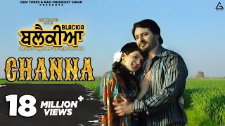 Channa  Mannat Noor  Feroz Khan  Dev Kharoud  Ihana Dhillon  Punjabi Movie Song [upl. by Airdnola]