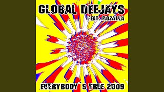 Everybodys Free 2009 Rework 2009 Club Mix [upl. by Olethea]