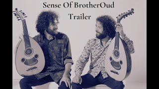 Brother Of Salma  Sense Of BrotherOud Trailer [upl. by Abagael]