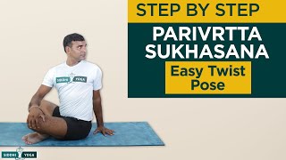 Parivrtta Sukhasana Easy Twist Pose Benefits How to Do by Yogi Ritesh Siddhi Yoga [upl. by Manheim]