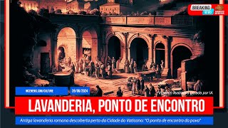 Antiga lavanderia romana descoberta quotO ponto de encontro do povoquot [upl. by Templas]