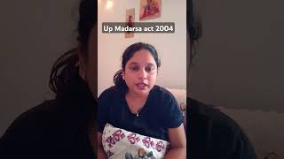 Up Madarsa act 2004 currentconcept concept currentaffairsconcepts exam upsc polity [upl. by Sherer615]