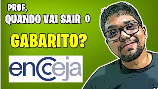 QUANDO VAI SAIR O GABARITO DO ENCCEJA [upl. by Melisse]