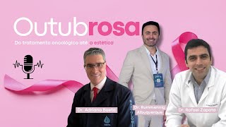 PODCAST 04  OUTUBRO ROSA ESPECIAL [upl. by Nylessoj]