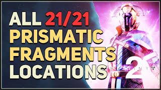 All 21 Prismatic Fragment Facets Locations Destiny 2 [upl. by Retrac]