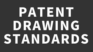 Find Patent Drawing Standards [upl. by Nnylrahc969]