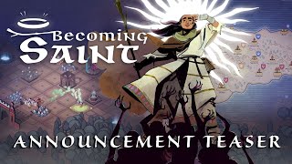 Becoming Saint  Announcement teaser [upl. by Bork]