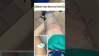 🔥Body Hair Removal pack Remove Body Hair Permanently at home 🏡 shorts skincare ytshorts [upl. by Tommie]