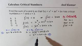 Find x3  ax2  bx and sum of a and b if the critical numbers at 1 and 3 Calculus [upl. by Patrizius161]