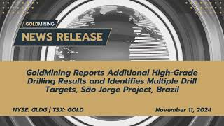 •→NEWS←• HighGrade Drilling Results amp Identifies Multiple Drill Targets São Jorge Project Brazil [upl. by Niwde]