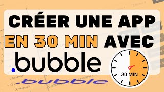 Créer une application dynamique en 30 min  Démo complète NoCode avec Bubble [upl. by Deedee]