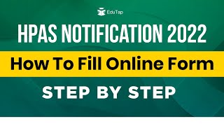 How To Fill Online Application Form of HPAS 2022 Exam How to Apply Online HPPSC HAS Exam [upl. by Lara697]