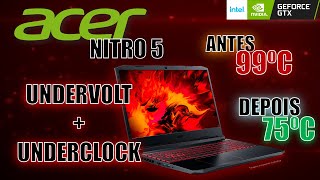 Underclock  Undervolt Melhorando temperatura Acer Nitro 5 GTX1650 i5 9300H 16GB RAM [upl. by Nial]