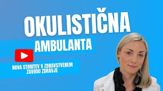 Okulistični center VESELICA v okviru Zdravstvenega zavoda Zdravje 👁️ [upl. by Aikat]