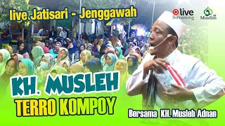 🔴 CERAMAH KH MUSLEH ADNAN TERBARU 2022  LIVE JATISARI  JENGGAWA  JEMBER [upl. by Ellerrehc]