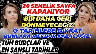 DİKKAT O Değişime Mecbur Kalacağız Bu Tarihlerde Döngümüz Başlıyor Tüm Burçlar ve Şanslı Tarihler [upl. by Pettiford]