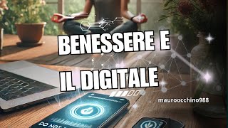 benessere e il digitale [upl. by Filberte626]