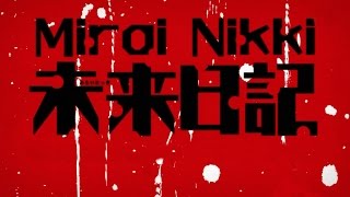 Mirai Nikki All Openings Full Version 13 [upl. by Fernas164]